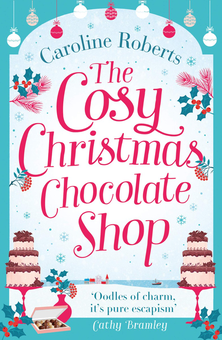 Бумажная книга «Cosy Christmas Chocolate Shop», автор Кэролайн Робертс - фото №1 - миниатюра