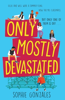 Бумажная книга «Only Mostly Devastated», автор Софи Гонсалес - фото №1 - миниатюра