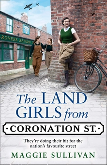 Бумажная книга «The Land Girls from Coronation Street», автор Магги Салливан - фото №1 - миниатюра