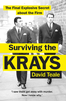 Паперова книга «Surviving the Krays. The Final Explosive Secret about the Firm», автор Девід Тіл - фото №1 - мініатюра