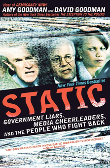 Бумажная книга «Static. Government Liars, Media Cheerleaders, and the People Who Fight Back», автор Эми Гудман - фото №1 - миниатюра