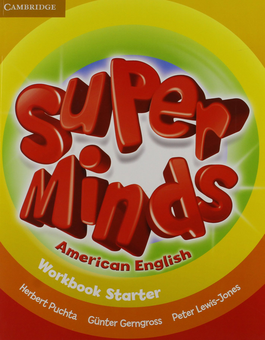 Бумажная книга «Super Minds American English Starter Workbook», авторов Гюнтер Гернгросс, Питер Льюис-Джонс, Герберт Пухта - фото №1 - миниатюра
