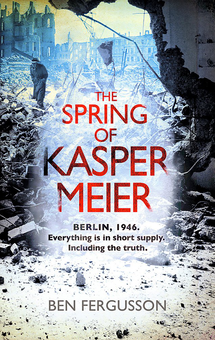 Паперова книга «The Spring of Kasper Meier», автор Бен Фергюссон - фото №1 - мініатюра