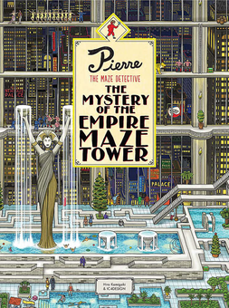 Бумажная книга «Pierre The Maze Detective. The Mystery of the Empire Maze Tower», авторов Хиро Камигаки, Хирофуми Камигаки - фото №1 - миниатюра