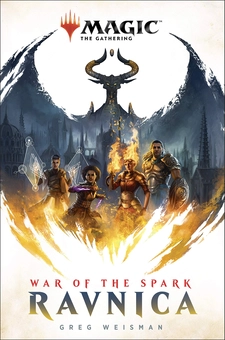 Бумажная книга «Magic: The Gathering: Ravnica: War of the Spark», автор Грег Вайсман - фото №2 - миниатюра