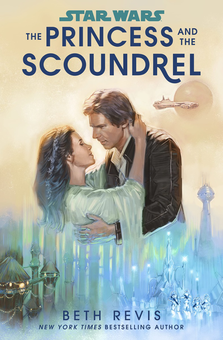 Бумажная книга «Star Wars. The Princess and the Scoundrel», автор Бет Ревис - фото №1 - миниатюра