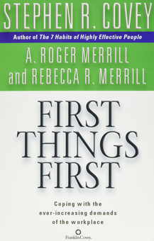 Паперова книга «First Things First», автор Стівен Кові - фото №1 - мініатюра