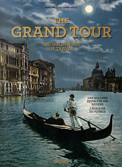 Бумажная книга «The Grand Tour. The Golden Age of Travel», автор Сабина Арке - фото №1 - миниатюра
