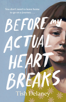 Паперова книга «Before My Actual Heart Breaks», автор Тіш Делані - фото №1 - мініатюра