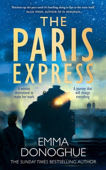 Бумажная книга «The Paris Express», автор Эмма Донохью - фото №1 - миниатюра