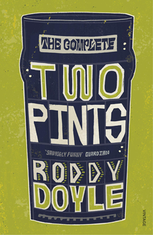 Бумажная книга «The Complete Two Pints», автор Родди Дойл - фото №1 - миниатюра