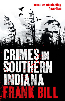 Бумажная книга «Crimes in Southern Indiana», автор Фрэнк Билл - фото №2 - миниатюра