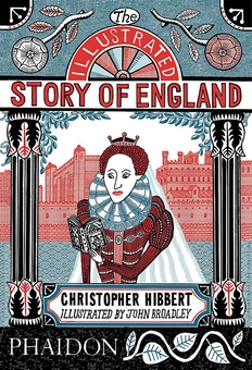 Бумажная книга «The Illustrated Story of England», автор Кристофер Хибберт - фото №1 - миниатюра