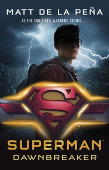 Бумажная книга «Superman: Dawnbreaker», автор Мэтт де ла Пенья - фото №1 - миниатюра