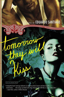 Паперова книга «Tomorrow They Will Kiss», автор Едуардо Сантьяго - фото №1 - мініатюра