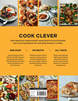 Бумажная книга «Cook Clever. One Chop, No Waste, All Taste», автор Шиви Рамутар - фото №2 - миниатюра