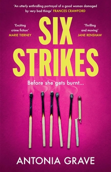 Паперова книга «Six Strikes», автор Антонія Грейв - фото №1 - мініатюра