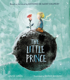 Бумажная книга «The Little Prince», авторов Антуан де Сент-Экзюпери, Луиза Грейг - фото №1 - миниатюра