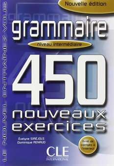 Бумажная книга «Grammaire 450 Nouveaux Exercices. Niveau Intermediarie », автор Эвелин Сирежон - фото №1 - миниатюра