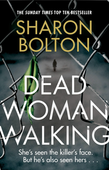 Бумажная книга «Dead Woman Walking», автор Шэрон Болтон - фото №1 - миниатюра