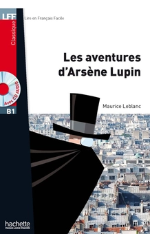Паперова книга «Les aventures d'Arsene Lupin (+ CD audio MP3)», автор Моріс Леблан - фото №1 - мініатюра