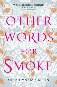 Бумажная книга «Other Words for Smoke», автор Сара Мария Гриффин - фото №2 - миниатюра