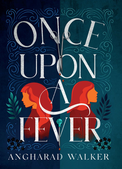 Бумажная книга «Once Upon a Fever», автор Ангарад Уокер - фото №1 - миниатюра