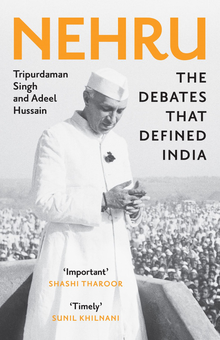 Бумажная книга «Nehru. The Debates That Defined India», авторов Трипурдаман Сингх, Адил Хусейн - фото №2 - миниатюра