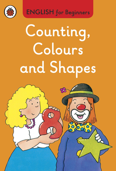 Паперова книга «Counting, Colours and Shapes. English for Beginners» - фото №1 - мініатюра