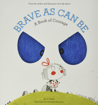 Бумажная книга «Brave As Can Be: A Book of Courage», автор Джо Витек - фото №2 - миниатюра