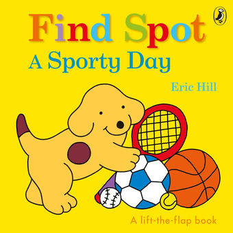 Бумажная книга «Find Spot: A Sporty Day», автор Эрик Хилл - фото №1 - миниатюра