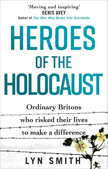 Бумажная книга «Heroes of the Holocaust. Ordinary Britons who risked their lives to make a difference», автор Лин Смит - фото №1 - миниатюра