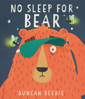 Паперова книга «No Sleep for Bear», автор Дункан Біді - фото №1 - мініатюра
