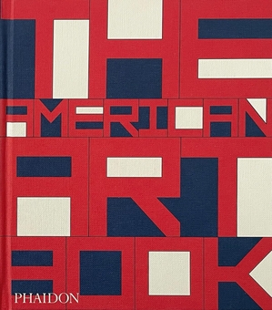 Бумажная книга «The American Art Book», автор Редакторы "Phaidon" - фото №1 - миниатюра