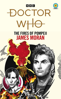 Паперова книга «Doctor Who. The Fires of Pompeii (Target Collection)», автор Джеймс Моран - фото №1 - мініатюра