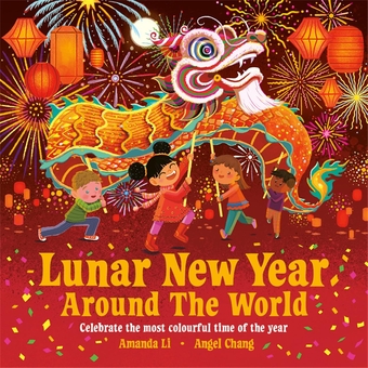 Бумажная книга «Lunar New Year Around the World», автор Аманда Ли - фото №1 - миниатюра