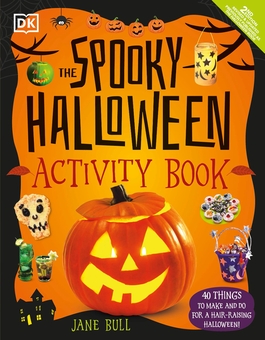 Паперова книга «The Spooky Halloween Activity Book. 40 Things to Make and Do for a Hair-Raising Halloween! », автор Джейн Булл - фото №1 - мініатюра