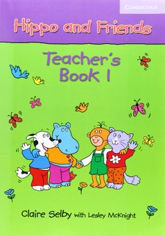 Бумажная книга «Hippo and Friends 1. Teacher's Book», автор Клэр Селби - фото №1 - миниатюра