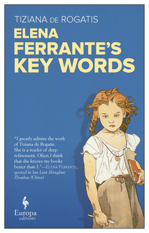 Бумажная книга «Elena Ferrante's Key Words», автор Тициана де Рогатис - фото №2 - миниатюра