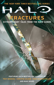 Паперова книга «Halo: Fractures», авторів Крісті Голден, Трой Деннінг, Метт Форбек, Тобіас С. Бакелл - фото №2 - мініатюра