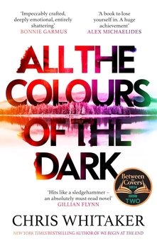 Paper book «All the Colours of the Dark», author Chris Whitaker - фото №1 - миниатюра
