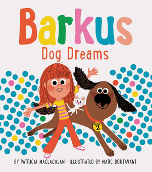 Паперова книга «Barkus Dog Dreams», автор Патрісія Маклахлан - фото №2 - мініатюра