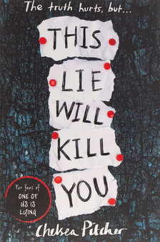 Бумажная книга «This Lie Will Kill You», автор Челси Питчер - фото №1 - миниатюра