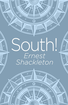Бумажная книга «South!», автор Эрнест Шеклтон - фото №1 - миниатюра