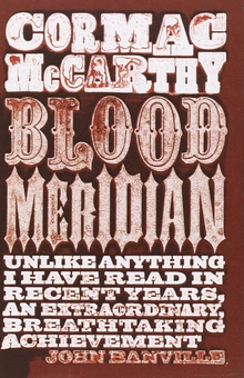 Паперова книга «Blood Meridian», автор Кормак Маккарті - фото №1 - мініатюра