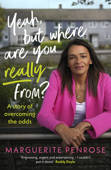 Паперова книга «Yeah, But Where Are You Really From? A story of overcoming the odds», автор Маргеріт Пенроуз - фото №1 - мініатюра