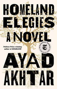 Бумажная книга «Homeland Elegies», автор Айяд Ахтар - фото №1 - миниатюра