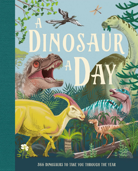 Бумажная книга «A Dinosaur A Day», автор Миранда Смит - фото №1 - миниатюра
