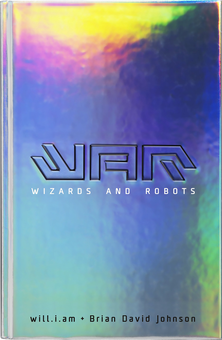 Паперова книга «WaR: Wizards and Robots», автор Браян Девід Джонсон - фото №1 - мініатюра