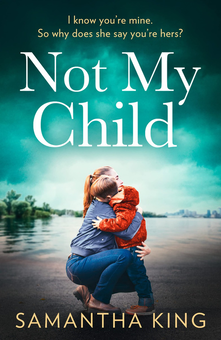 Бумажная книга «Not My Child», автор Саманта Кинг - фото №1 - миниатюра